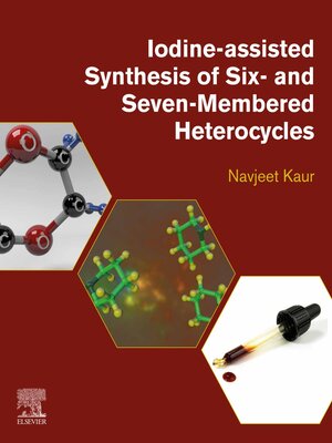 cover image of Iodine-Assisted Synthesis of Six- and Seven-Membered Heterocycles